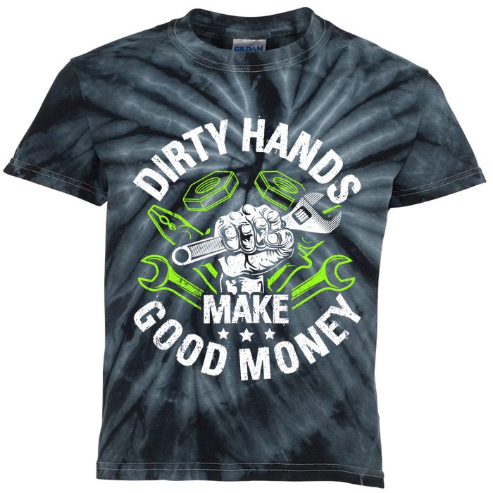 Dirty Hands Make CleanMoney Funny Repair Mechanic Kids Tie-Dye T-Shirt