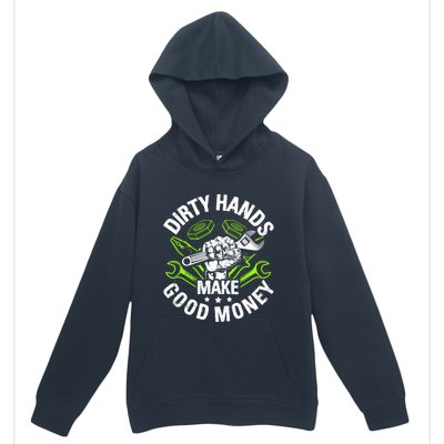 Dirty Hands Make CleanMoney Funny Repair Mechanic Urban Pullover Hoodie