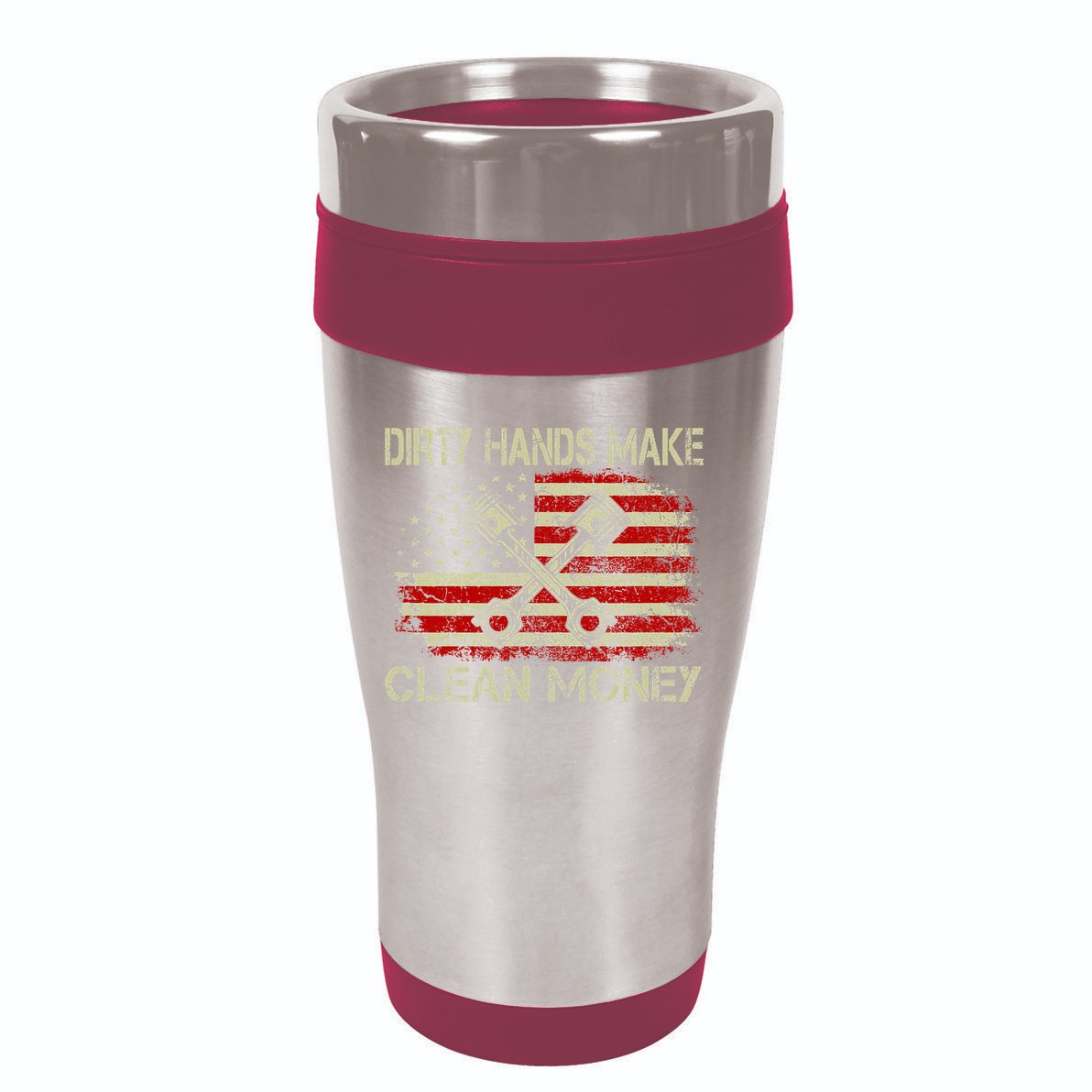 Dirty Hands Make Clean Money Funny Repair Mechanic 16oz Travel Tumbler