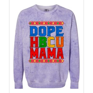 Dope Hbcu Mama Historically Black College Mom Great Gift Colorblast Crewneck Sweatshirt