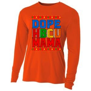 Dope Hbcu Mama Historically Black College Mom Great Gift Cooling Performance Long Sleeve Crew