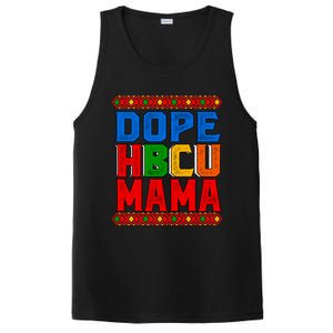 Dope Hbcu Mama Historically Black College Mom Great Gift PosiCharge Competitor Tank