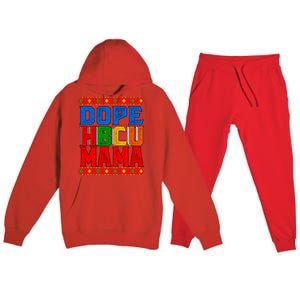 Dope Hbcu Mama Historically Black College Mom Great Gift Premium Hooded Sweatsuit Set