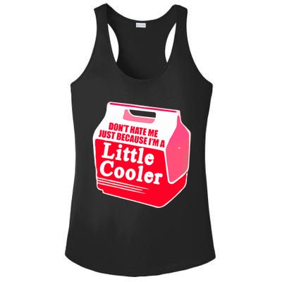 Don't Hate Me Because I'm A Little Cooler Ladies PosiCharge Competitor Racerback Tank