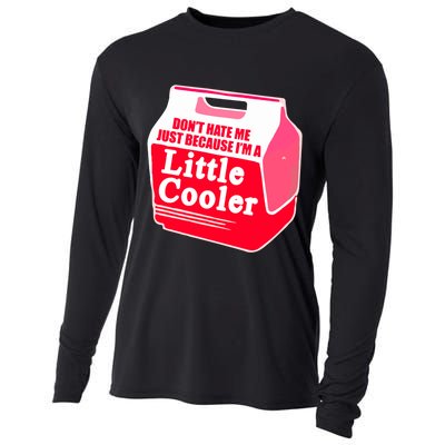 Don't Hate Me Because I'm A Little Cooler Cooling Performance Long Sleeve Crew