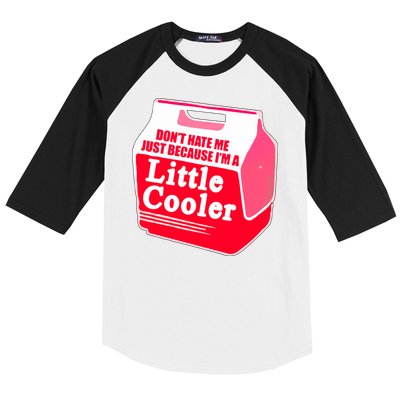 Don't Hate Me Because I'm A Little Cooler Baseball Sleeve Shirt