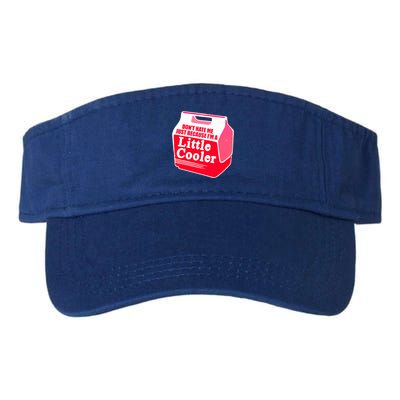 Don't Hate Me Because I'm A Little Cooler Visor