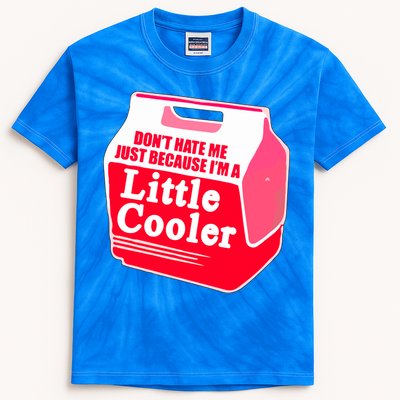 Don't Hate Me Because I'm A Little Cooler Kids Tie-Dye T-Shirt