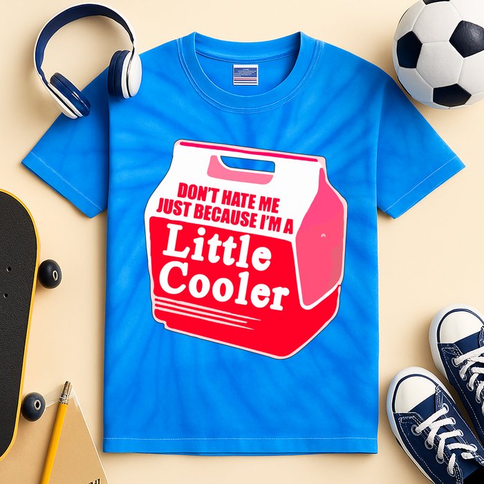 Don't Hate Me Because I'm A Little Cooler Kids Tie-Dye T-Shirt
