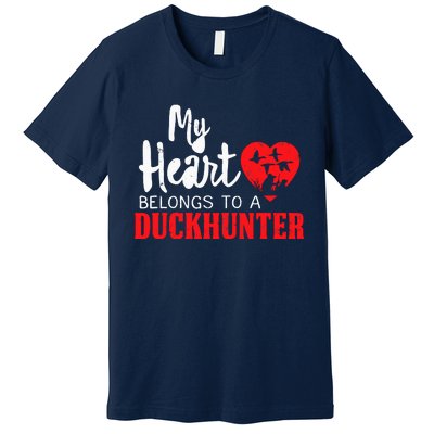 Duck Hunting My Heart Belongs To A Duckhunter Gift Wife Mom Premium T-Shirt