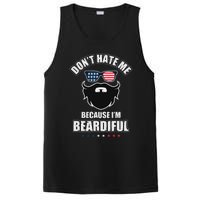 DonT Hate Me Because IM Beardiful Cool Daddy Beards Party PosiCharge Competitor Tank