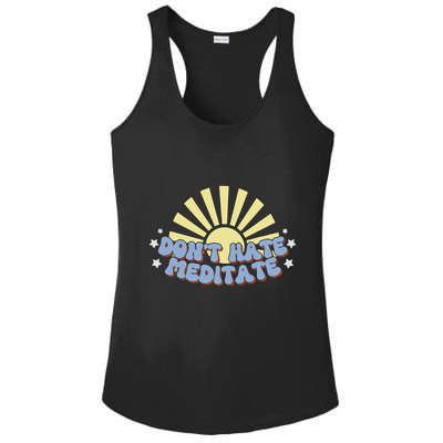 Don’T Hate Meditate Ladies PosiCharge Competitor Racerback Tank
