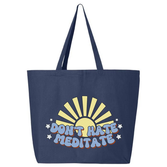 Don’T Hate Meditate 25L Jumbo Tote