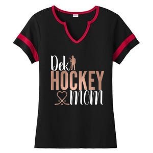 Dek Hockey Mom Support Deck Hockey Street Hockey Mom Gift Ladies Halftime Notch Neck Tee