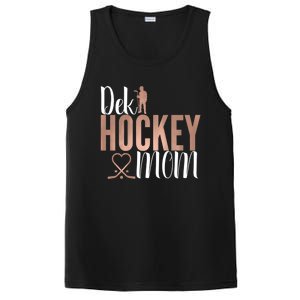 Dek Hockey Mom Support Deck Hockey Street Hockey Mom Gift PosiCharge Competitor Tank