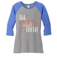 Dek Hockey Mom Support Deck Hockey Street Hockey Mom Gift Women's Tri-Blend 3/4-Sleeve Raglan Shirt