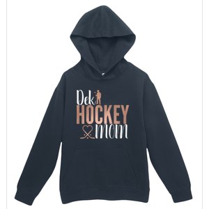 Dek Hockey Mom Support Deck Hockey Street Hockey Mom Gift Urban Pullover Hoodie