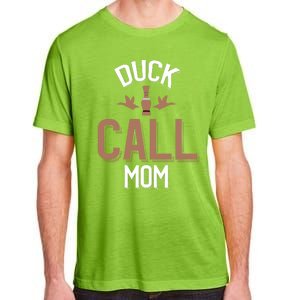 Duck Hunting Mom Duck Calling Family Gift Adult ChromaSoft Performance T-Shirt