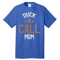 Duck Hunting Mom Duck Calling Family Gift Tall T-Shirt