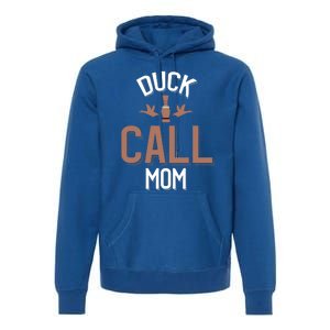 Duck Hunting Mom Duck Calling Family Gift Premium Hoodie