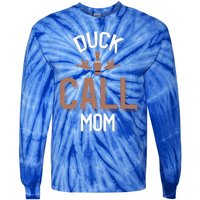 Duck Hunting Mom Duck Calling Family Gift Tie-Dye Long Sleeve Shirt