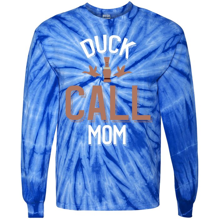 Duck Hunting Mom Duck Calling Family Gift Tie-Dye Long Sleeve Shirt