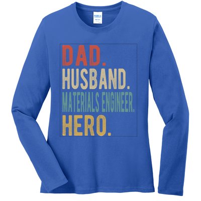 Dad Husband Materials Engineer Hero Funny Gift Ladies Long Sleeve Shirt