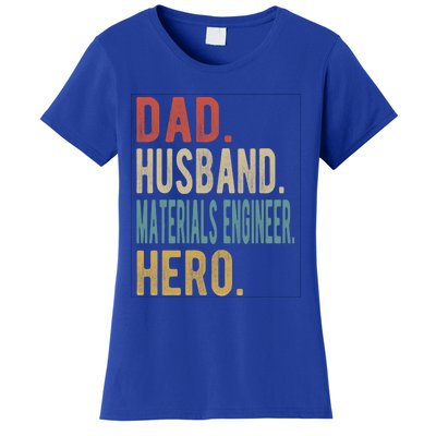 Dad Husband Materials Engineer Hero Funny Gift Women's T-Shirt