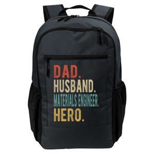 Dad Husband Materials Engineer Hero Funny Gift Daily Commute Backpack