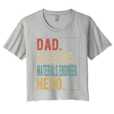 Dad Husband Materials Engineer Hero Funny Gift Women's Crop Top Tee