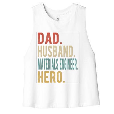 Dad Husband Materials Engineer Hero Funny Gift Women's Racerback Cropped Tank