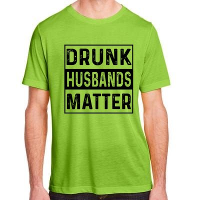 Drunk Husbands Matter Funny Beer Ing Alcohol Gift Adult ChromaSoft Performance T-Shirt