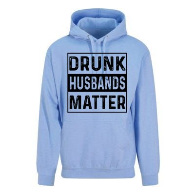 Drunk Husbands Matter Funny Beer Ing Alcohol Gift Unisex Surf Hoodie