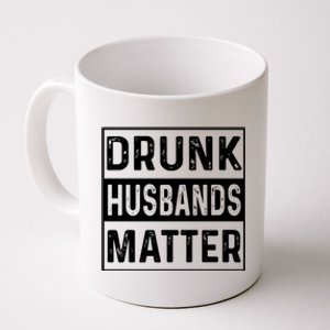 Drunk Husbands Matter Funny Beer Ing Alcohol Gift Coffee Mug