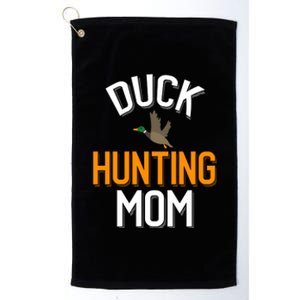 Duck Hunting Mom Duck Hunting Lover Gift Platinum Collection Golf Towel