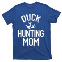 Duck Hunting Mom Gift T-Shirt