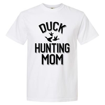 Duck Hunting Mom Gift Garment-Dyed Heavyweight T-Shirt