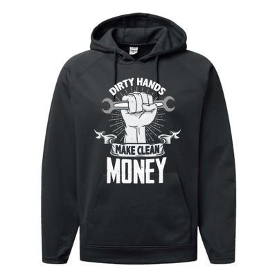 Dirty Hands Make Clean lots Money Funny Mechanic Performance Fleece Hoodie