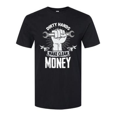 Dirty Hands Make Clean lots Money Funny Mechanic Softstyle® CVC T-Shirt