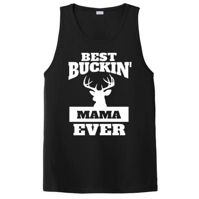 Deer Hunting Mom Gift Best Buckin Mama Ever Gift PosiCharge Competitor Tank