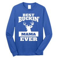 Deer Hunting Mom Gift Best Buckin Mama Ever Gift Long Sleeve Shirt