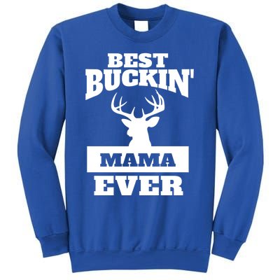 Deer Hunting Mom Gift Best Buckin Mama Ever Gift Sweatshirt