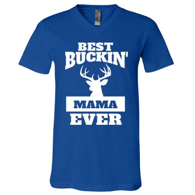 Deer Hunting Mom Gift Best Buckin Mama Ever Gift V-Neck T-Shirt