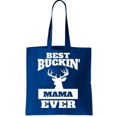 Deer Hunting Mom Gift Best Buckin Mama Ever Gift Tote Bag