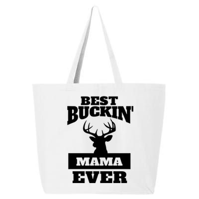 Deer Hunting Mom Gift Best Buckin Mama Ever Gift 25L Jumbo Tote