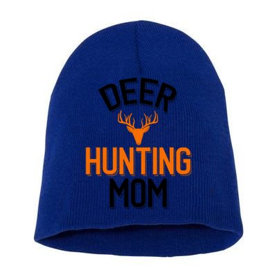 Deer Hunting Mom Cool Hunting Parent Funny Gift Short Acrylic Beanie