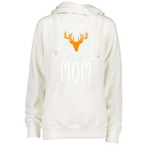 Deer Hunting Mom Gift Womens Funnel Neck Pullover Hood