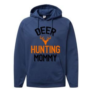 Deer Hunting Mommy Cool Hunting Mom Gift Performance Fleece Hoodie