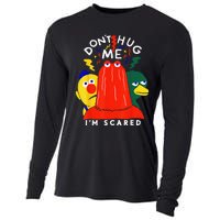 Don't Hug Me I'm Scareds Funny Saying Sarcasm Cooling Performance Long Sleeve Crew