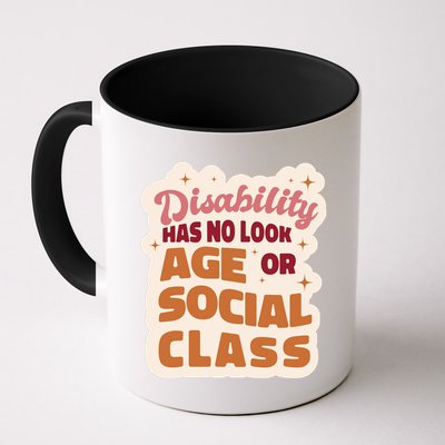 Disability Has No Look Age Or Social Class Mug